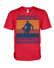 Basketball - Education Basketball is importarter V-Neck T-Shirt tile