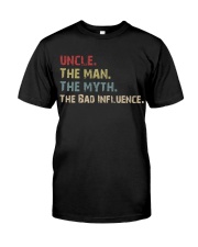 Uncle Gift The Bad Influence Classic T-Shirt front