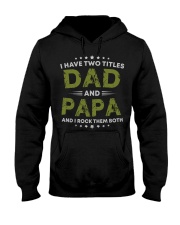 I Have Two Titles Dad And Papa Gift Hooded Sweatshirt thumbnail