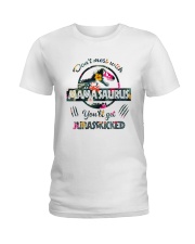 Don't mess with Mamasaurus you'll get Jurasskicked Ladies T-Shirt thumbnail