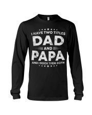 Best Dad And Papa Long Sleeve Tee thumbnail