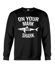 On Your Mark Tiger Shark T-Shirt Crewneck Sweatshirt thumbnail