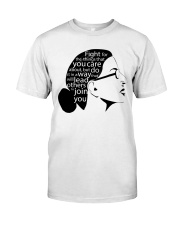 RBG Fight For The Things You Care About Classic T-Shirt thumbnail