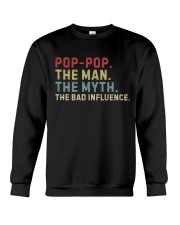 Funny Pop-pop Man Myth Bad Influence Crewneck Sweatshirt thumbnail