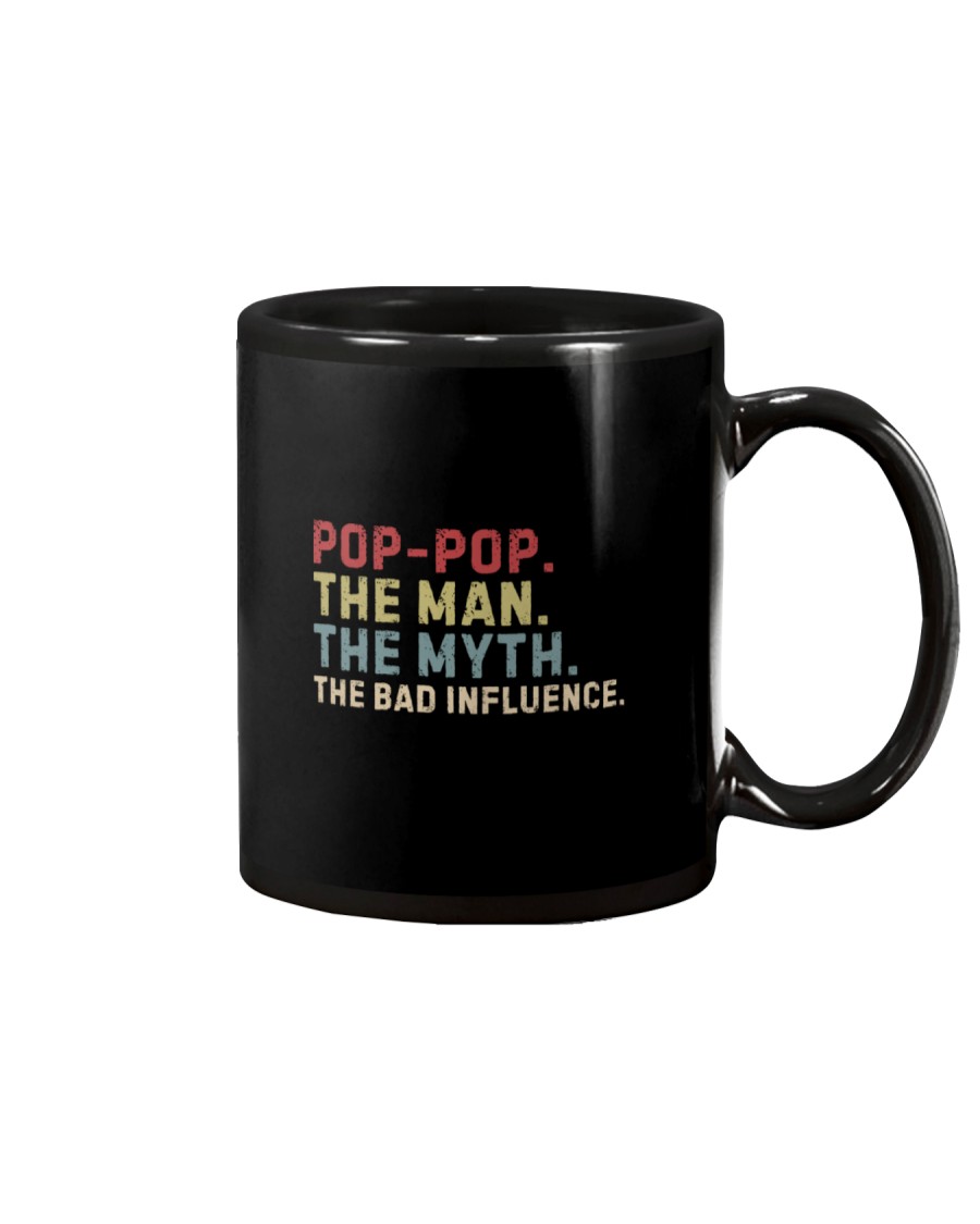 Funny Pop-pop Man Myth Bad Influence Mug