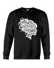 Feminist Empowered Women March Shirt Crewneck Sweatshirt thumbnail