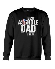 BEST ASSHOLE DAD EVER Crewneck Sweatshirt thumbnail