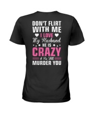 dont flirt with me i love my husband shirt Ladies T-Shirt thumbnail
