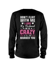 dont flirt with me i love my husband shirt Long Sleeve Tee thumbnail
