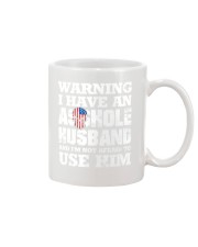 I HAVE AN ASSHOLE HUSBAND SHIRT Mug front