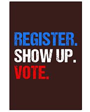 Register Show up Vote Midterm Election 11x17 Poster thumbnail