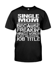 CLOTHING SINGLE MOM Premium Fit Mens Tee thumbnail