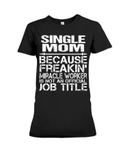CLOTHING SINGLE MOM Premium Fit Ladies Tee thumbnail