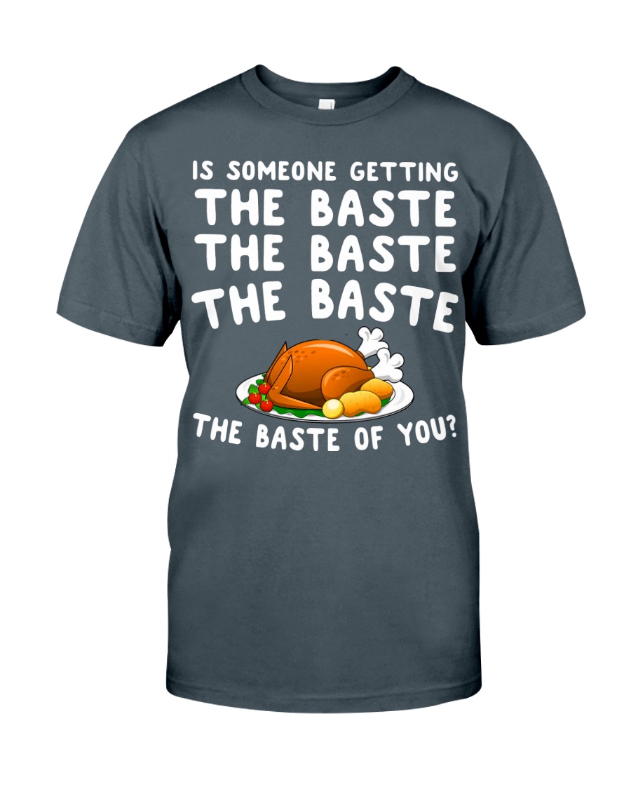 The Baste of You Classic T-Shirt