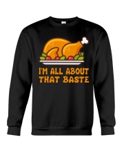 All About That Baste - Thanksgiving Sweatshirt Crewneck Sweatshirt thumbnail