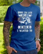 Trucker Sorry I'm late Classic T-Shirt lifestyle-mens-crewneck-front-7