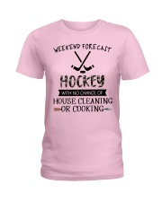 hockey-weekend forecast-cooking Ladies T-Shirt thumbnail