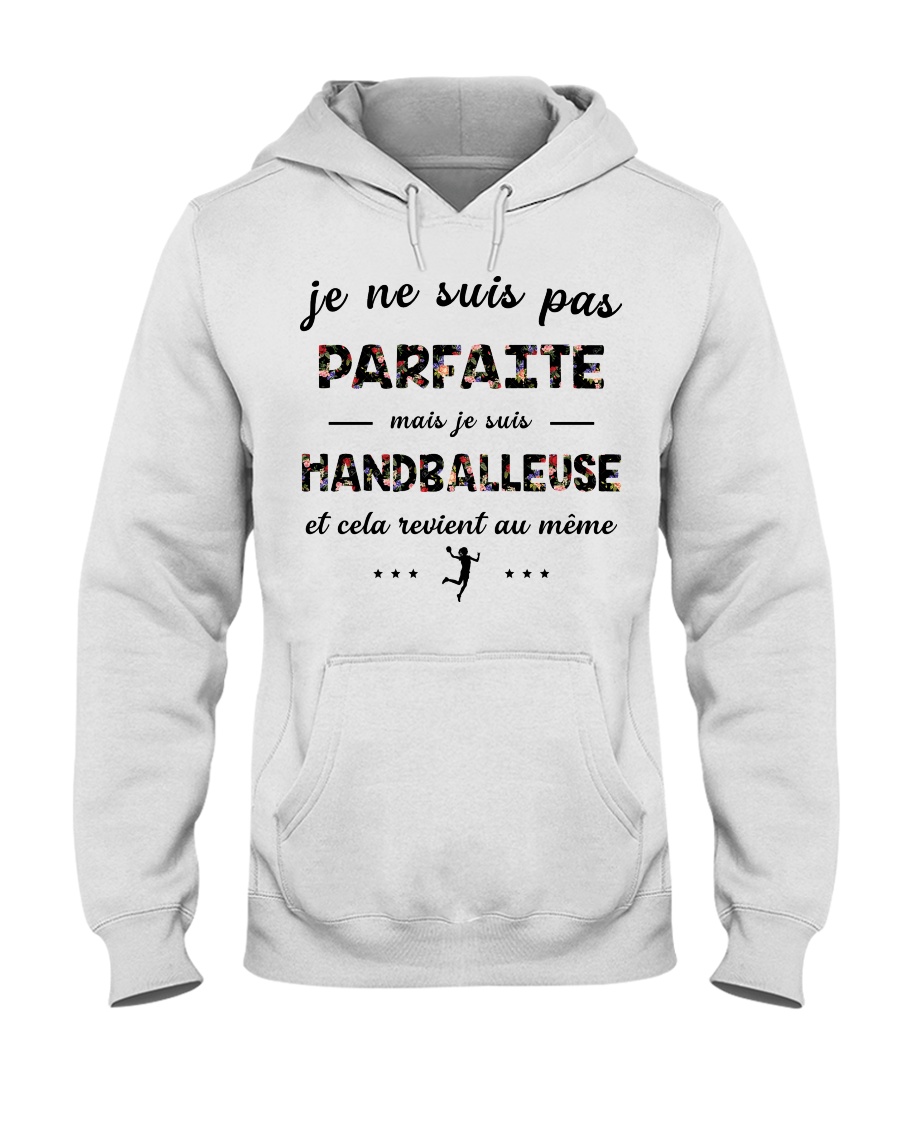 Handball - Je Ne Suis Pas Parfaite Hooded Sweatshirt