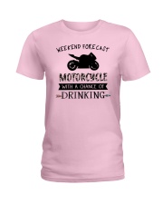 motorcycle-weekend forecast-drinking 0001 Ladies T-Shirt thumbnail