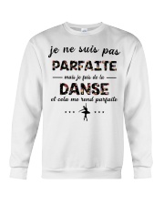Ballet - Et Cela Me Rend Parfaite Crewneck Sweatshirt thumbnail