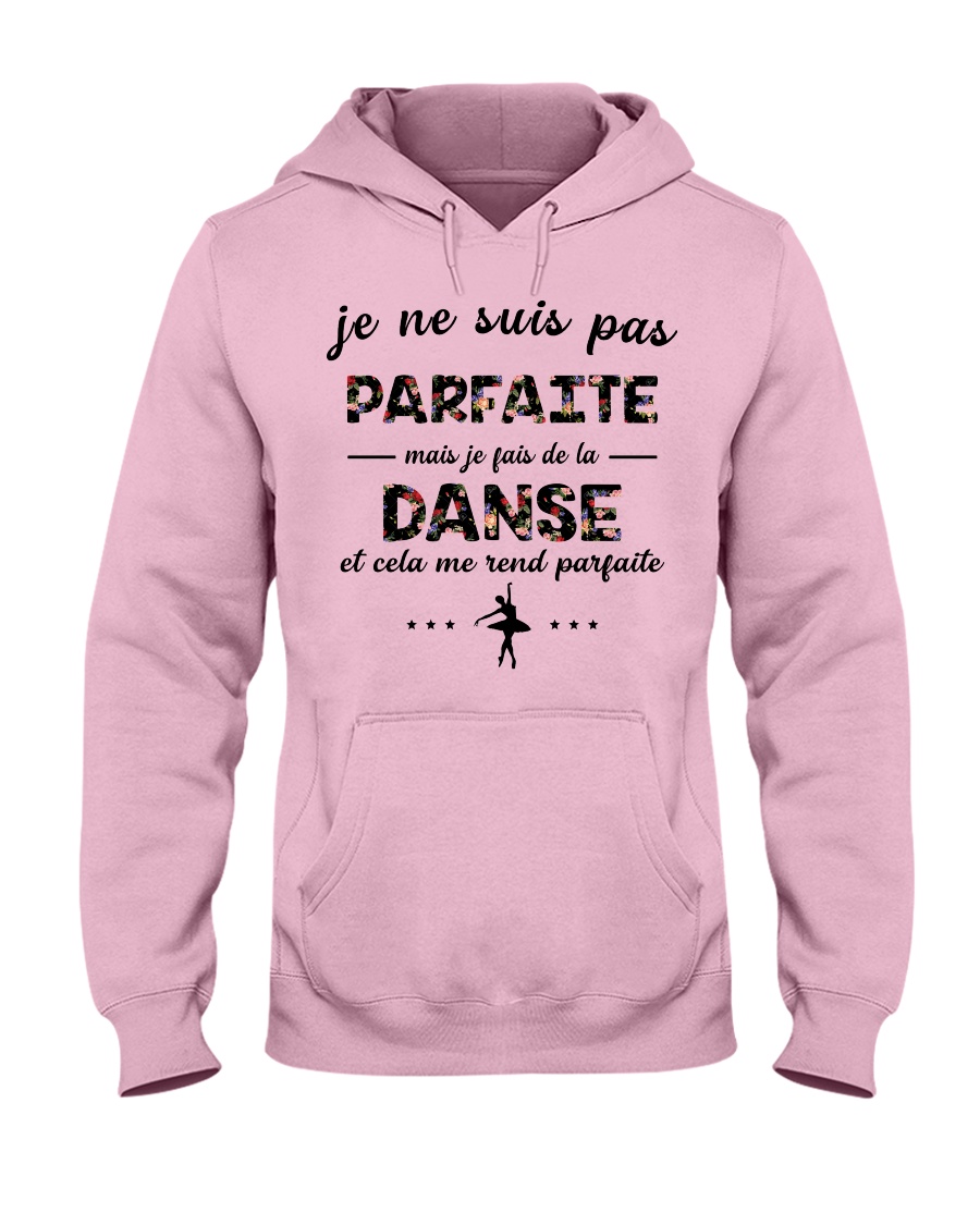 Ballet - Et Cela Me Rend Parfaite Hooded Sweatshirt