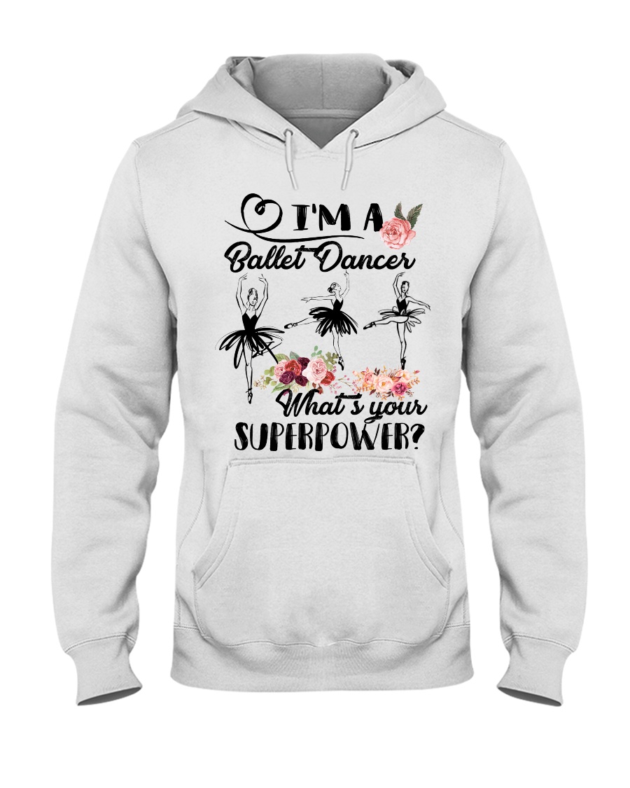 I'm Ballet Dancer Hooded Sweatshirt