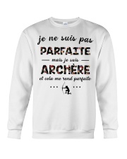Archère - Et Cela Me Rend Parfaite Crewneck Sweatshirt thumbnail