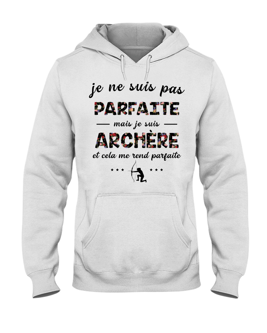 Archère - Et Cela Me Rend Parfaite Hooded Sweatshirt