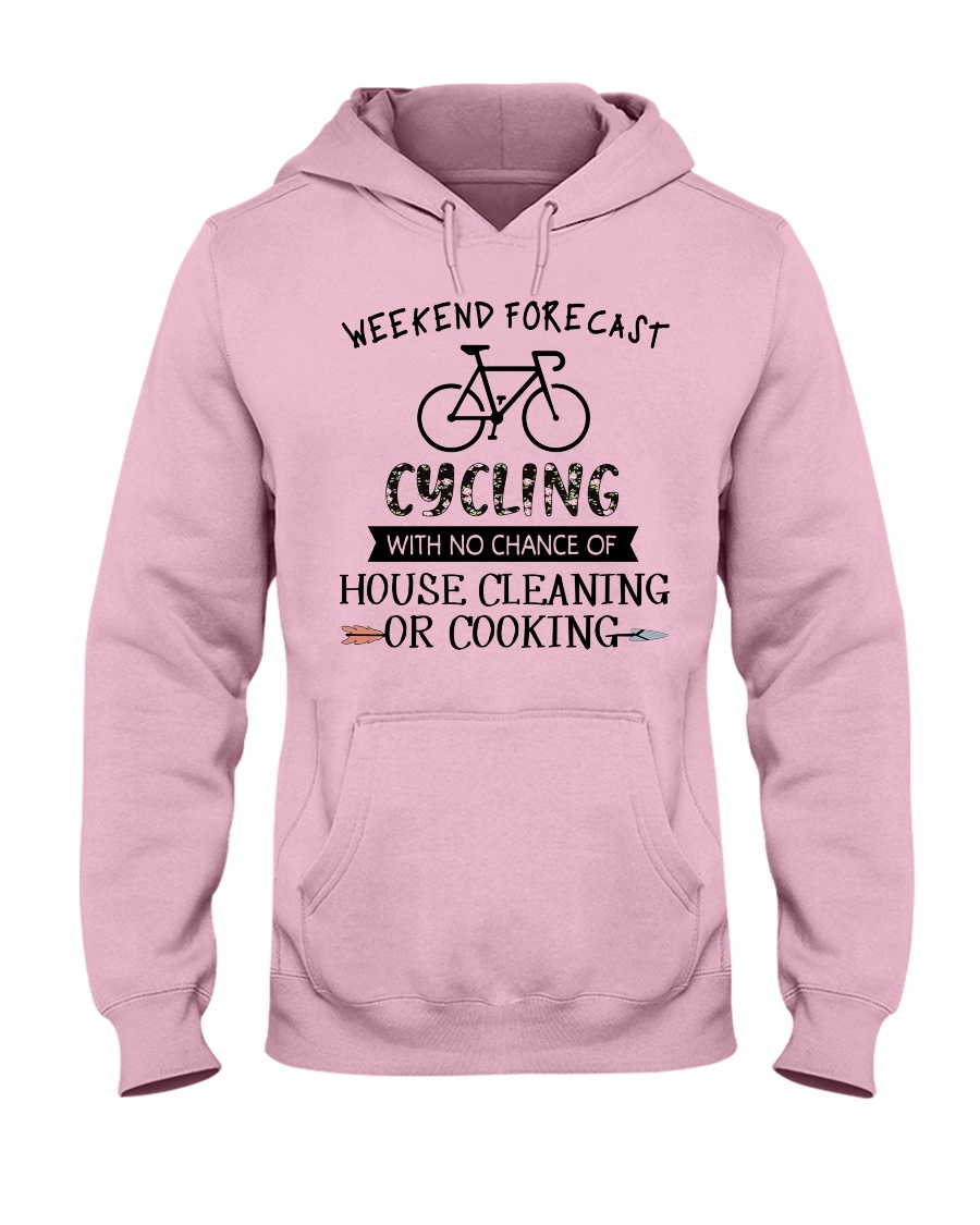 cycling-weekend forecast-cooking Hooded Sweatshirt