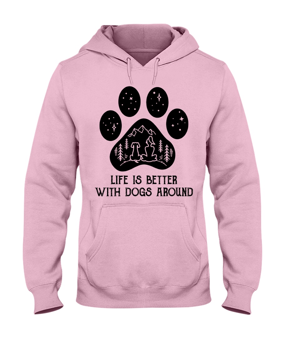 Dog - life is better Hooded Sweatshirt