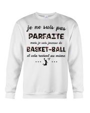 Basketball - Je ne Suis Pas Parfaite Crewneck Sweatshirt thumbnail
