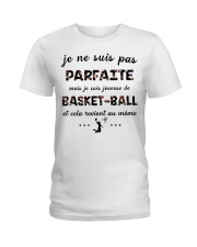 Basketball - Je ne Suis Pas Parfaite Ladies T-Shirt thumbnail