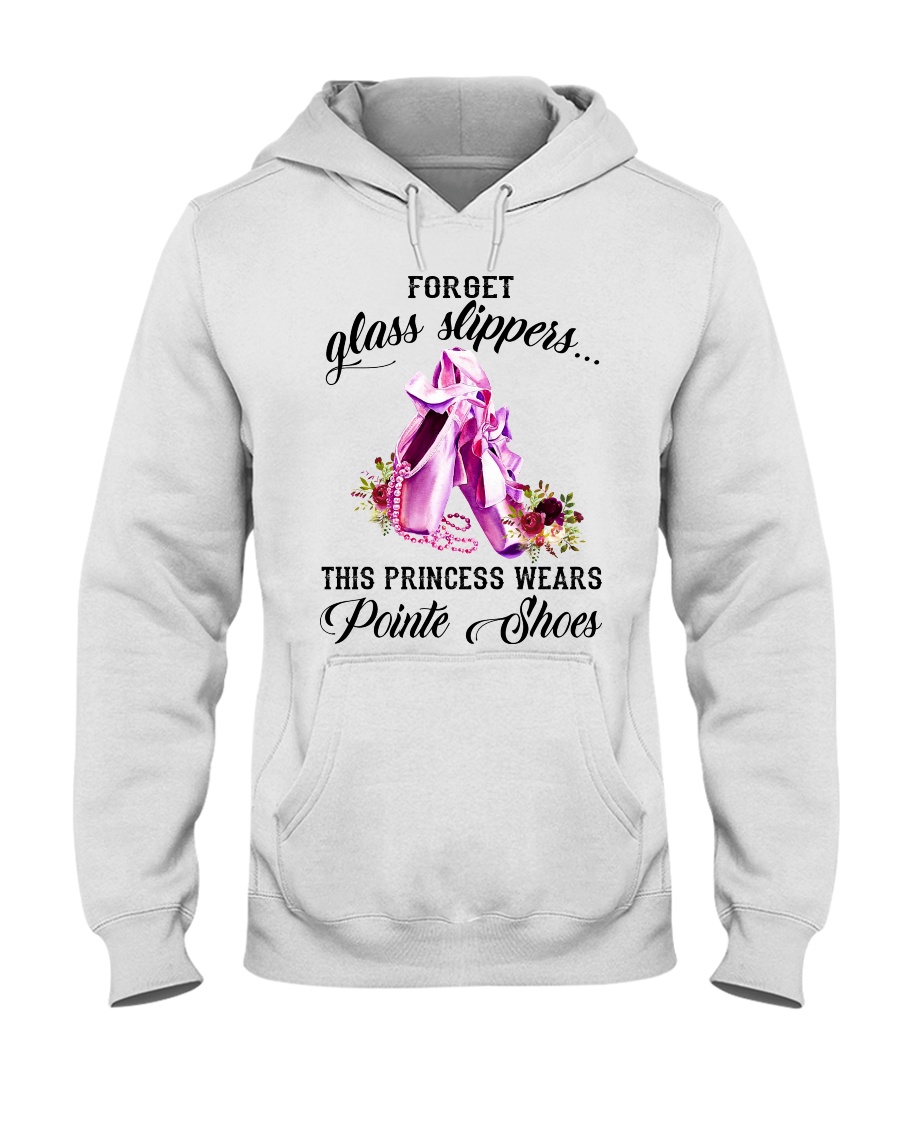 Forget Glass Slippers - Ballet Hooded Sweatshirt