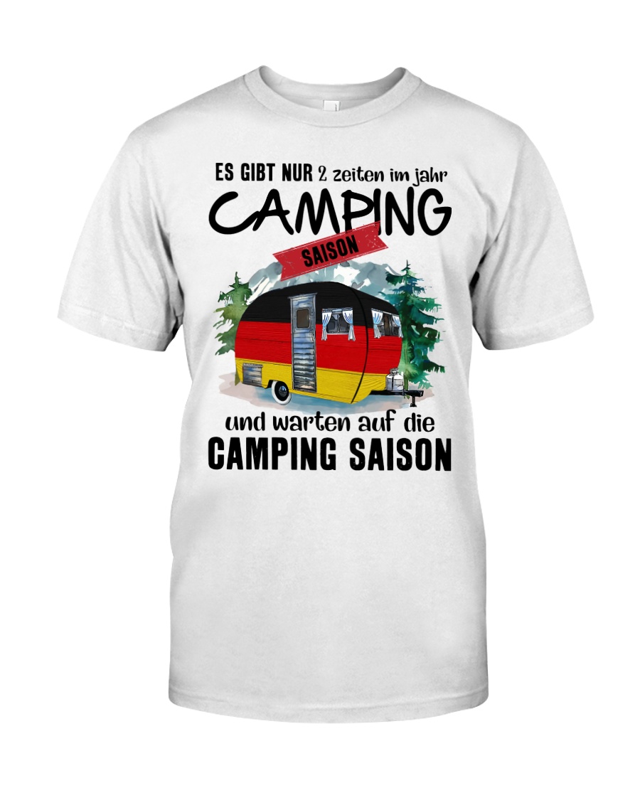 Es Gibt Nur 2 Zeiten Im Jahr Classic T-Shirt