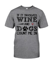 Dog - if it involves Classic T-Shirt front