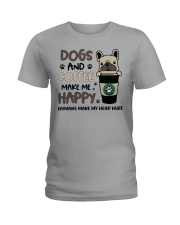 Dogs and coffee make me happy Ladies T-Shirt thumbnail