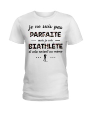 Biathlète - Je ne Suis Pas Parfaite Ladies T-Shirt thumbnail