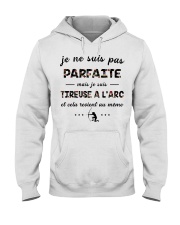 Tireuse à larc - Je Ne Suis Pas Parfaite Hooded Sweatshirt front