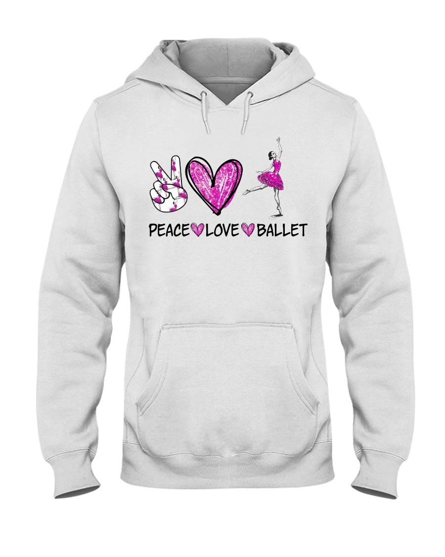 Peace Love Ballet Hooded Sweatshirt