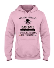 baseball-weekend forecast-cooking Hooded Sweatshirt front