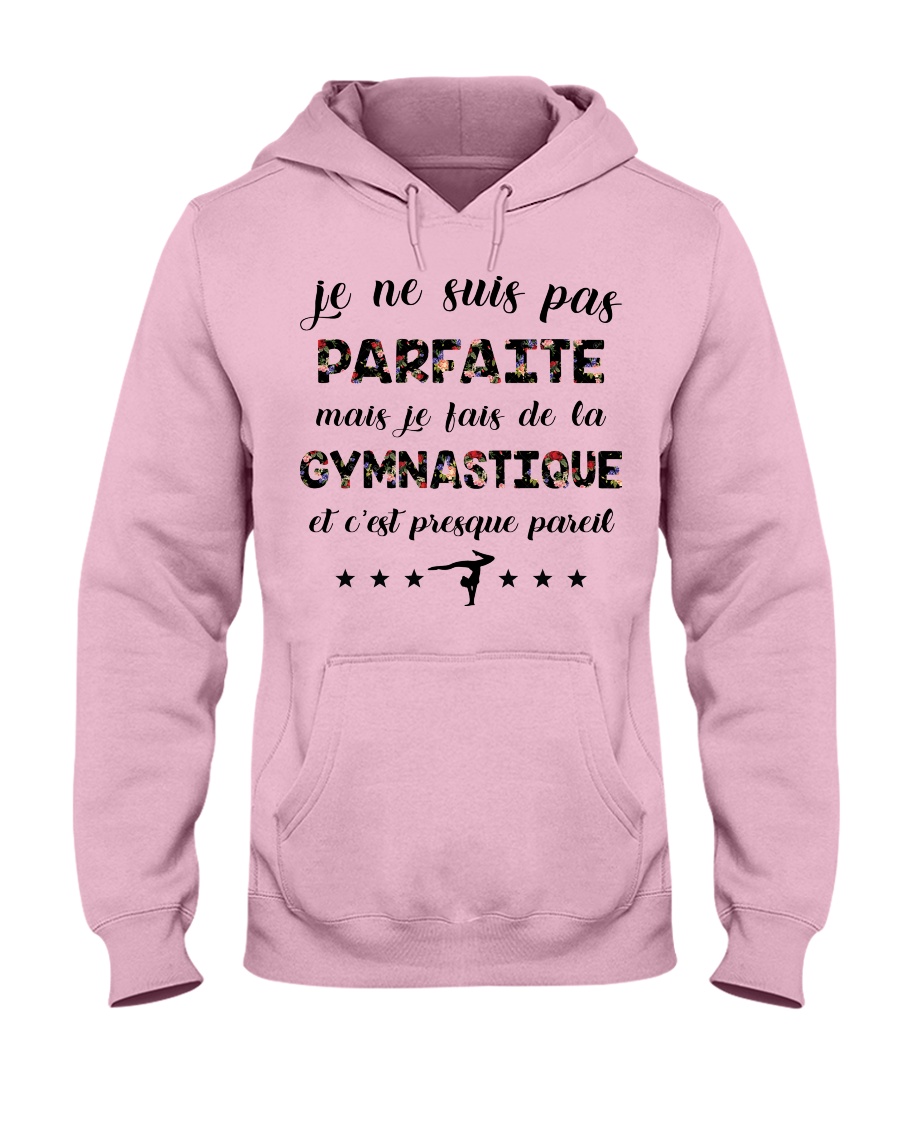 Gymnastique - Je Ne Suis Pas Parfaite Hooded Sweatshirt