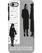 It is hard to be the better man Phone Case i-phone-8-case