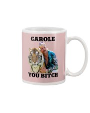 Carole You Bitch Mug front