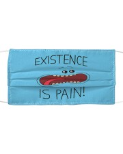 Existence is pain Cloth face mask front