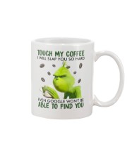 Touch my coffee Mug front