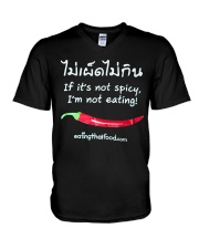 Not Spicy Not Eating T shirt V-Neck T-Shirt thumbnail
