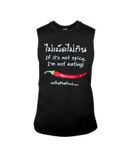 Not Spicy Not Eating shirt Sleeveless Tee thumbnail