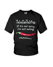Not Spicy Not Eating shirt Youth T-Shirt thumbnail
