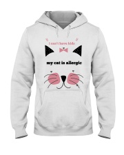 i cant have kids my cat is allergic Hooded Sweatshirt tile