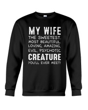 MY WIFE THE SWEETEST MOST BEAUTIFUL Crewneck Sweatshirt thumbnail